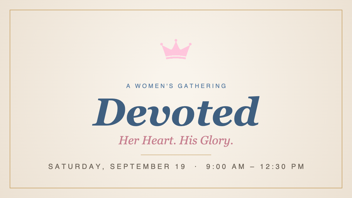 Devoted — A Women's Gathering, Saturday September 19