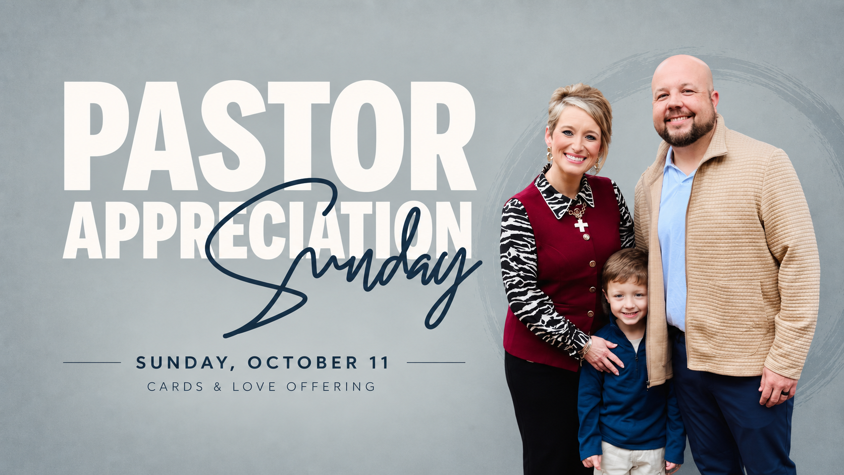 Pastor Appreciation Sunday, October 11